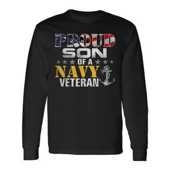 Proud Son Of A Navy Veteran American Flag Military Long Sleeve T-Shirt - Monsterry