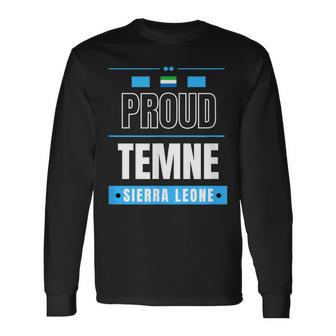 Proud Temne Sierra Leone Culture Favorite Tribe Long Sleeve T-Shirt - Monsterry DE