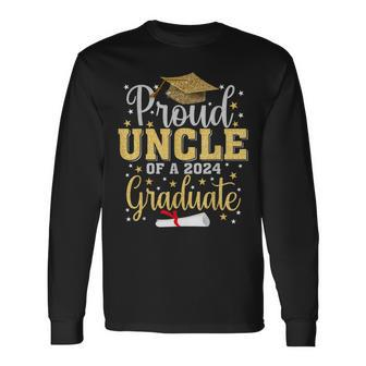 Proud Uncle Of A 2024 Graduate Graduation Family Long Sleeve T-Shirt - Monsterry