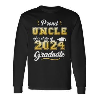 Proud Uncle Of A Class Of 2024 Graduate Senior 24 Graduation Long Sleeve T-Shirt | Mazezy