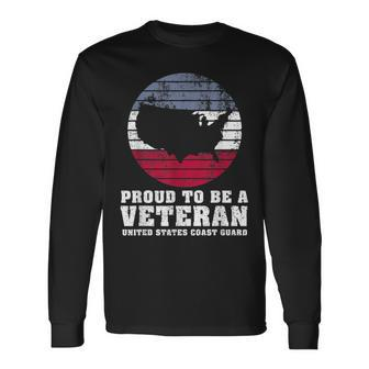 Proud To Be A Veteran Us Coast Guard Distressed Long Sleeve T-Shirt - Monsterry CA