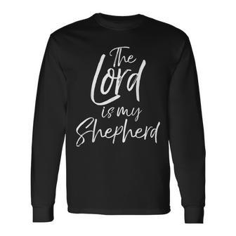 Psalm 23 Quote Bible Verse Cute The Lord Is My Shepherd Long Sleeve T-Shirt - Monsterry DE