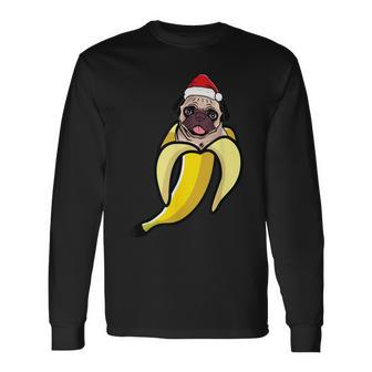 Pug Banana Santa Hat Christmas Pajama Cute Dog Puppy X-Mas Long Sleeve T-Shirt - Monsterry UK