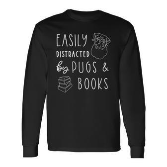 Pug Lover Pugs And Books Book Lover Reading Lover Pug Long Sleeve T-Shirt - Monsterry AU