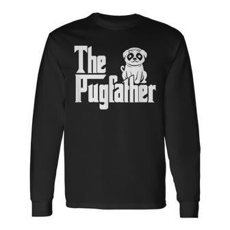 The Pugfather Pug Dad Dog Father Father's Day Kawaii Long Sleeve T-Shirt - Monsterry