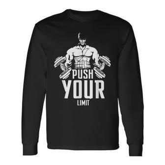 Push Your Limit Gym Motivation Cotton Adult & Youth Long Sleeve T-Shirt - Monsterry