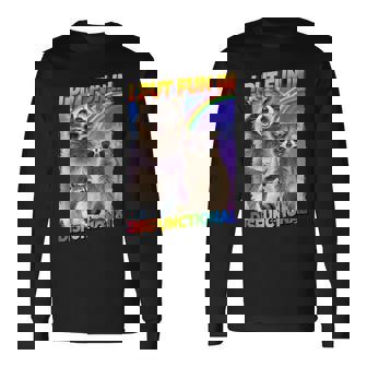 I Put Fun In Disfunctional Meme Culture Long Sleeve T-Shirt - Monsterry
