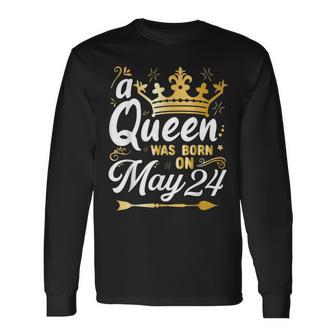 A Queen Was Born On May 24 Cute Girly May 24Th Birthday Long Sleeve T-Shirt - Monsterry DE