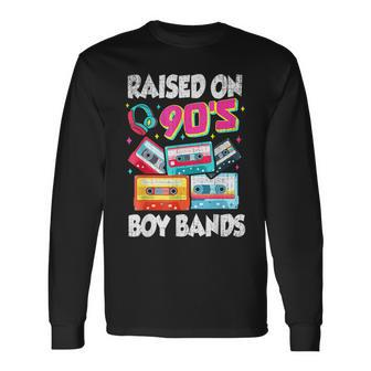 Raised On 90S Boy Bands Cassette Tape Retro Long Sleeve T-Shirt - Seseable