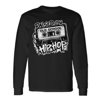 Raised On Old School Hip Hop Anniversary Cassette Graffiti Long Sleeve T-Shirt - Seseable