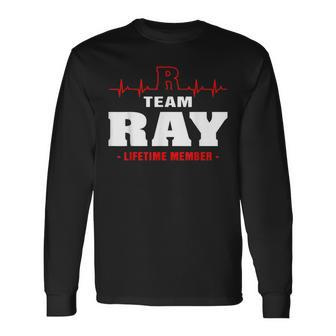 Ray Surname Family Last Name Team Ray Lifetime Member Long Sleeve T-Shirt - Seseable