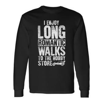 Rc Cars I Enjoy Long Romantic Walks Long Sleeve T-Shirt - Monsterry