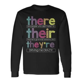 There Their They're T English Grammar Teacher Long Sleeve T-Shirt | Mazezy CA