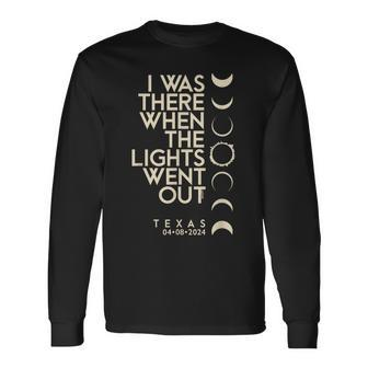 I Was There In Texas Total Solar Eclipse 2024 Long Sleeve T-Shirt | Mazezy