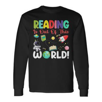 Reading Is Out Of This World Space Book World Book Day 2024 Long Sleeve T-Shirt - Monsterry