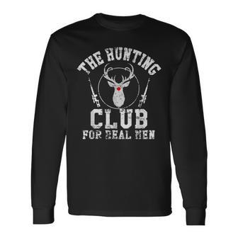 Real Hunter & Hunting Club With Deer & Guns Long Sleeve T-Shirt - Monsterry DE