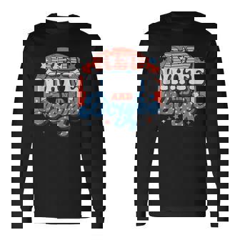 Red White And Boujee Patriotic 4Th Of July Long Sleeve T-Shirt - Seseable