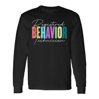 Registered Behavior Technician Rbt Behavioral Aba Therapist Long Sleeve T-Shirt - Monsterry DE