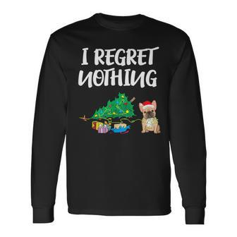 I Regret Nothing Frenchie Christmas French Bulldog Long Sleeve T-Shirt - Monsterry CA