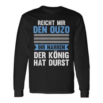 Reichet Mir Das Ouzo Reichet Mir Das Ouzo S Langarmshirts - Seseable