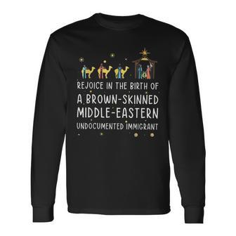 Rejoice In The Birth Of A Brown Skinned Middle Eastern Long Sleeve T-Shirt - Seseable