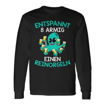 Relaxed Eight-Armed A Reinorgeln Saufen Party Malle Langarmshirts - Geschenkecke