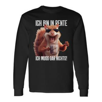 Rentner Eichhörnchen Langarmshirts, Lustiges Ich Muss Gar Nichts Motiv - Seseable