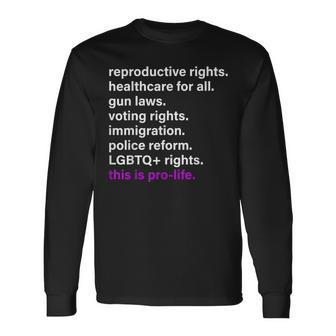 Reproductive Rights Healthcare For All Gun Laws Long Sleeve T-Shirt - Thegiftio UK