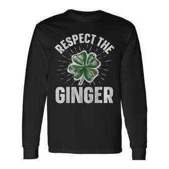 Respect The Ginger Quote For A Redhead Long Sleeve T-Shirt - Monsterry DE