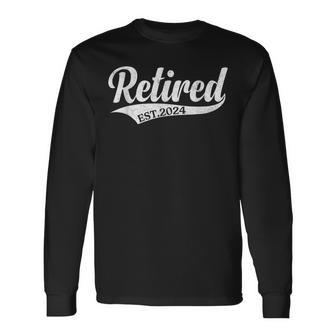 Retired Est 2024 Retirement Women Long Sleeve T-Shirt - Monsterry AU