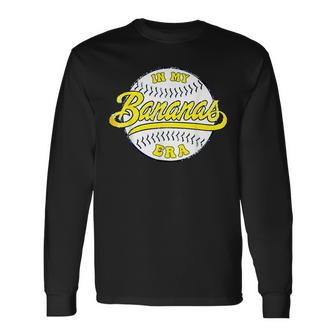 Retro Bananas In My Banana Era Long Sleeve T-Shirt - Monsterry UK