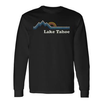 Retro Lake Tahoe California T Vintage Sunrise Mountain Long Sleeve T-Shirt - Monsterry