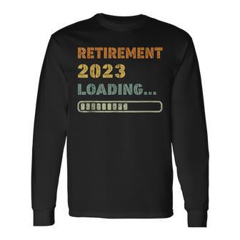 Retro Retirement 2023 Loading Retired Countdown Retiring Long Sleeve T-Shirt - Monsterry