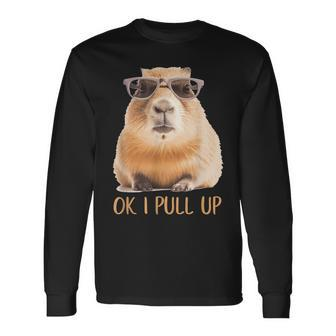 Retro Rodent Capybara Ok I Pull Up Long Sleeve T-Shirt | Mazezy