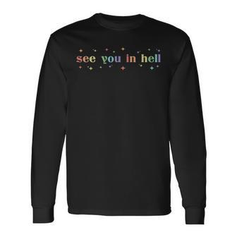 Retro See You In Hell Progress Pride Social Justice Lgbtq Long Sleeve T-Shirt - Monsterry DE
