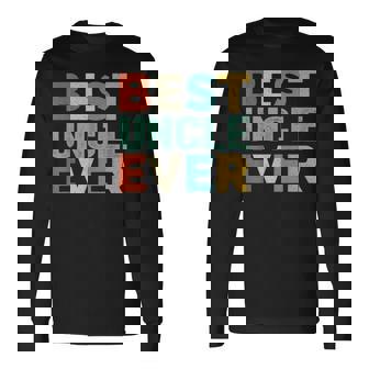 Retro Style Presents For Uncle Vintage Best Uncle Ever Long Sleeve T-Shirt - Thegiftio