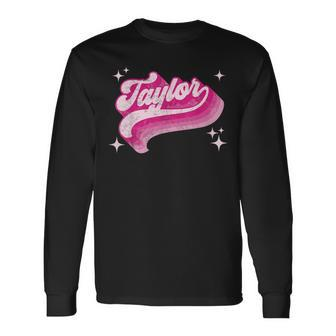Retro Taylor First Name Personalized Birthday Long Sleeve T-Shirt - Monsterry