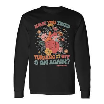 Retro Have You Tried Turning It Off & On Again Heart Flower Long Sleeve T-Shirt | Mazezy