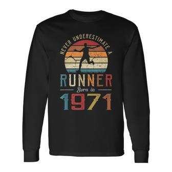 Retro Never Underestimate Runner Born In 1971 50Th Birthday Long Sleeve T-Shirt | Mazezy