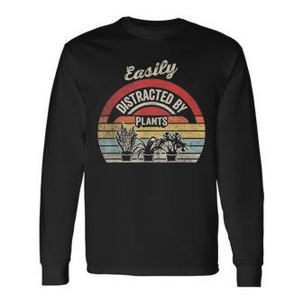 Retro Vintage Easily Distracted By Plants Gardening Long Sleeve T-Shirt - Seseable
