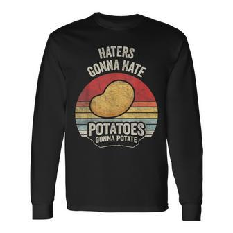 Retro Vintage Potatoes Gonna Potate Potato Lover Long Sleeve T-Shirt - Monsterry