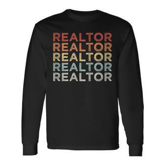 Retro Vintage Realtor Real Estate Agent Idea Long Sleeve T-Shirt - Monsterry