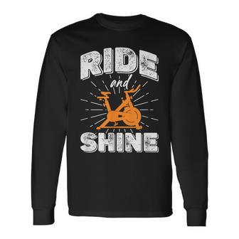 Ride And Shine Spin Class Spinning Bike Indoor Cycling Long Sleeve T-Shirt | Mazezy DE
