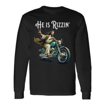 Rizzen Rizz He Is Rizzin Jesus Riding Motorcycle Long Sleeve T-Shirt - Seseable