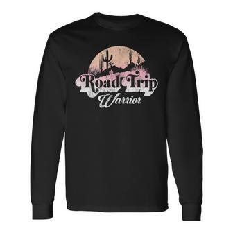 Road Trip Warrior In The Desert Graphic Long Sleeve T-Shirt - Monsterry