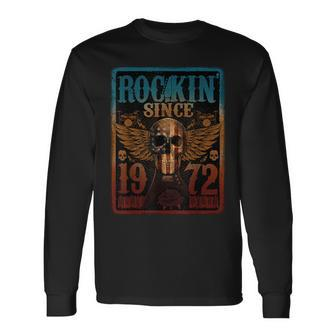Rockin Since 1972 52 Years Old 52Nd Birthday Classic Long Sleeve T-Shirt - Monsterry CA