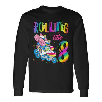 Rolling Into 8 Years Let's Roll I'm Turning 8 Roller Skate Long Sleeve T-Shirt - Monsterry AU