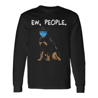 Rottweiler Ew People Dog Wearing Face Mask Long Sleeve T-Shirt | Mazezy