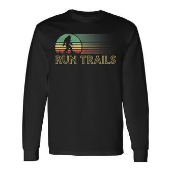 Run Trails Bigfoot Runner Race Ultra Run Graphic Long Sleeve T-Shirt - Monsterry