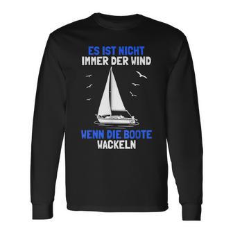 Sailor Nicht Immer der Wind Langarmshirts, Segler Spruch - Seseable